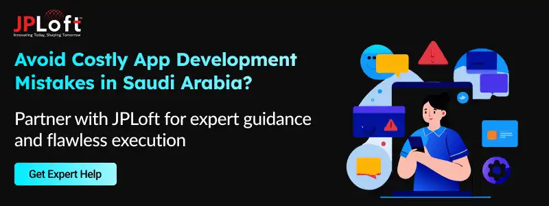 Avoid Costly App Development Mistakes in Saudi Arabia